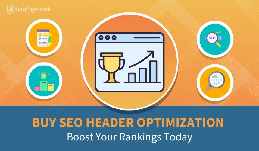 Buy SEO Header Optimization: Boost Your Rankings Today