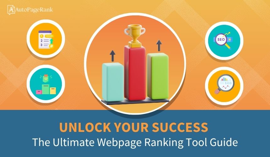 Select Unlock Your Success: The Ultimate Webpage Ranking Tool Guide Unlock Your Success: The Ultimate Webpage Ranking Tool Guide