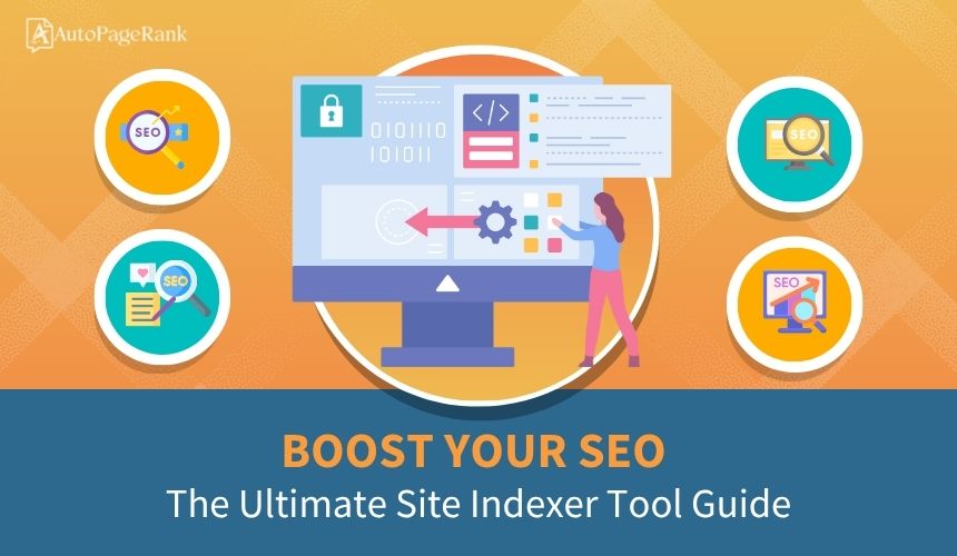 Boost Your SEO: The Ultimate Site Indexer Tool Guide