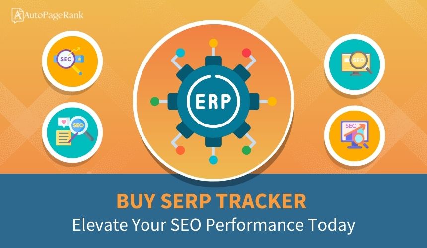 Buy SERP Tracker: Elevate Your SEO Performance Today