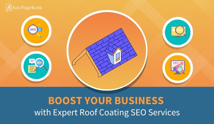 Boost Your Business with Expert Roof Coating SEO Services