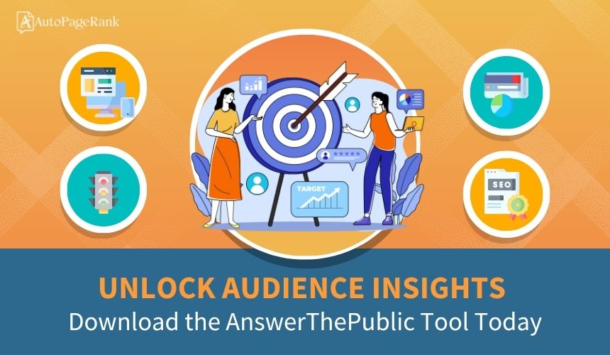 Unlock Audience Insights: Download the AnswerThePublic Tool Today