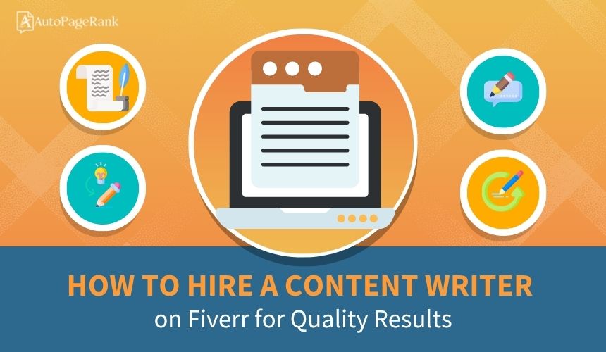 How to Hire a Content Writer on Fiverr for Quality Results