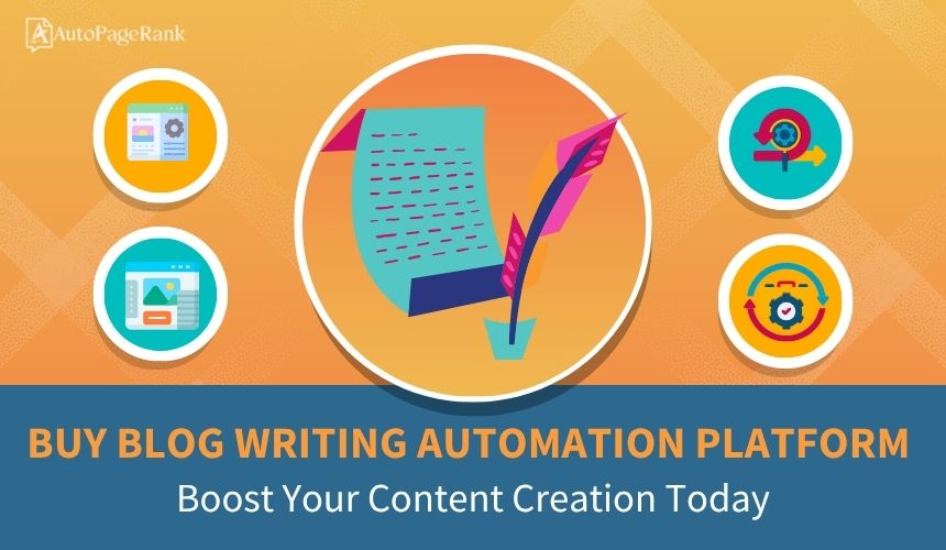 Buy Blog Writing Automation Platform: Boost Your Content Creation Today