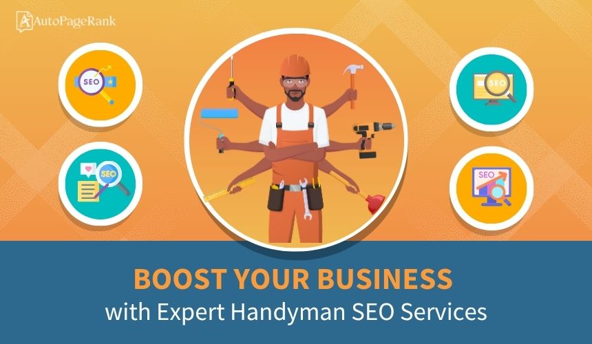 Boost Your Business with Expert Handyman SEO Services
