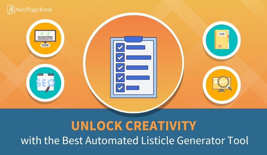 Unlock Creativity with the Best Automated Listicle Generator Tool