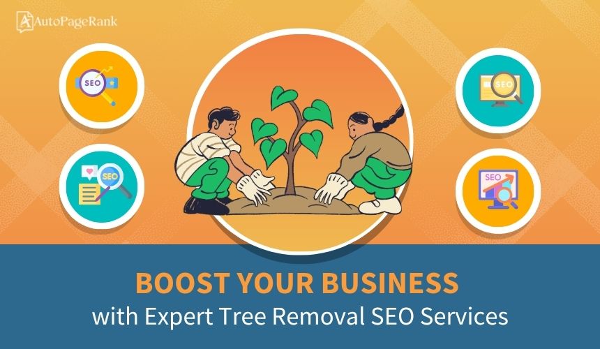 Boost Your Business with Expert Tree Removal SEO Services