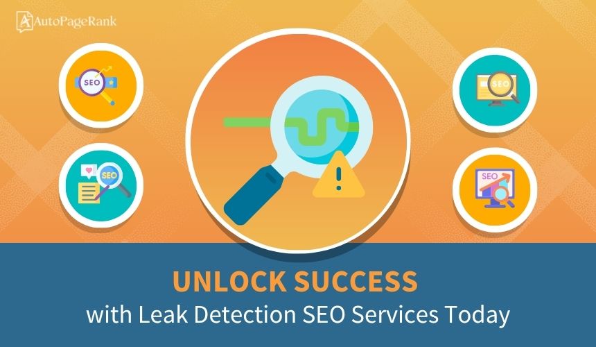 Unlock Success with Leak Detection SEO Services Today