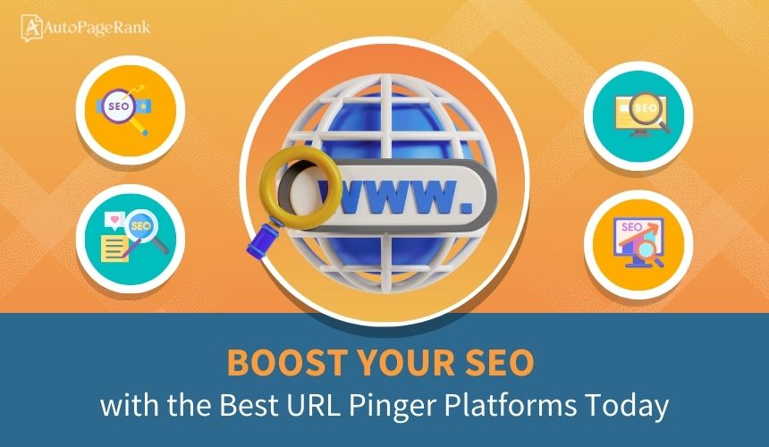 Boost Your SEO with the Best URL Pinger Platforms Today