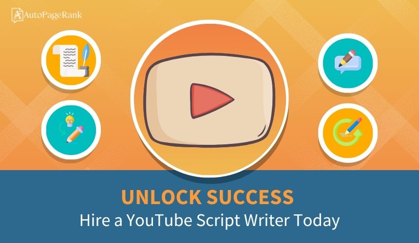 Unlock Success: Hire a YouTube Script Writer Today
