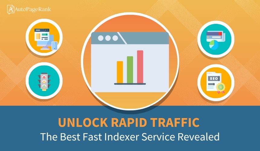 Unlock Rapid Traffic: The Best Fast Indexer Service Revealed