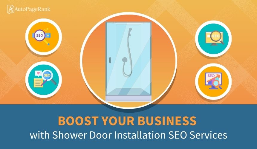 Boost Your Business with Shower Door Installation SEO Services