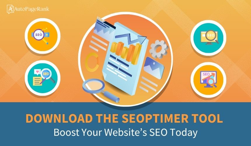 Download the SEOptimer Tool: Boost Your Website’s SEO Today