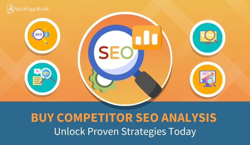 Buy Competitor SEO Analysis: Unlock Proven Strategies Today