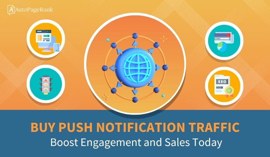 Buy Push Notification Traffic: Boost Engagement and Sales Today