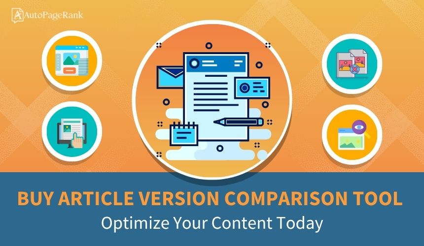 Buy Article Version Comparison Tool: Optimize Your Content Today