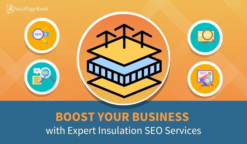 Boost Your Business with Expert Insulation SEO Services