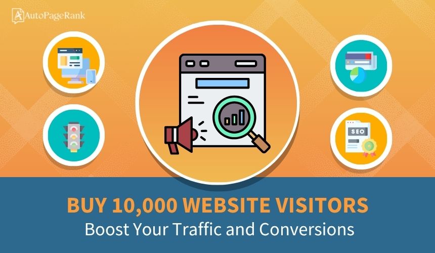 Buy 10,000 Website Visitors: Boost Your Traffic and Conversions