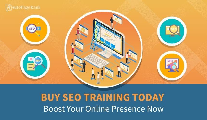 Buy SEO Training Today: Boost Your Online Presence Now