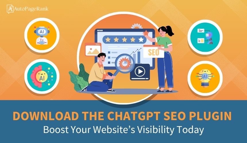 Download the ChatGPT SEO Plugin: Boost Your Website’s Visibility Today