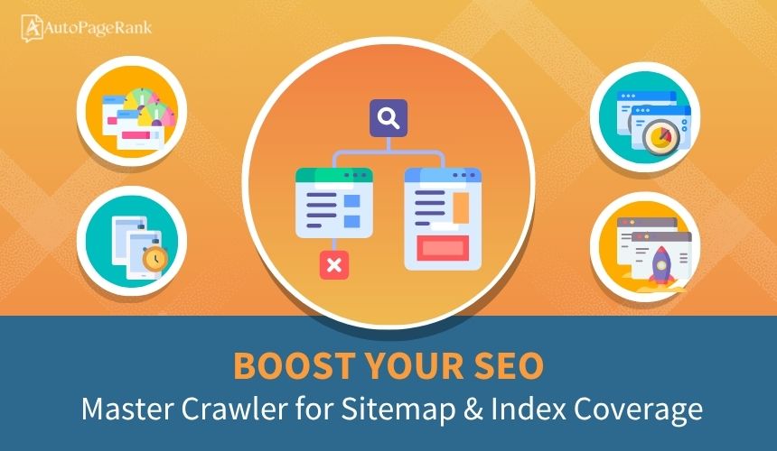 Boost Your SEO: Master Crawler for Sitemap & Index Coverage