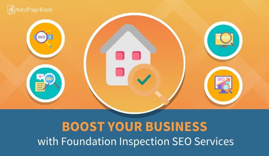 Boost Your Business with Foundation Inspection SEO Services