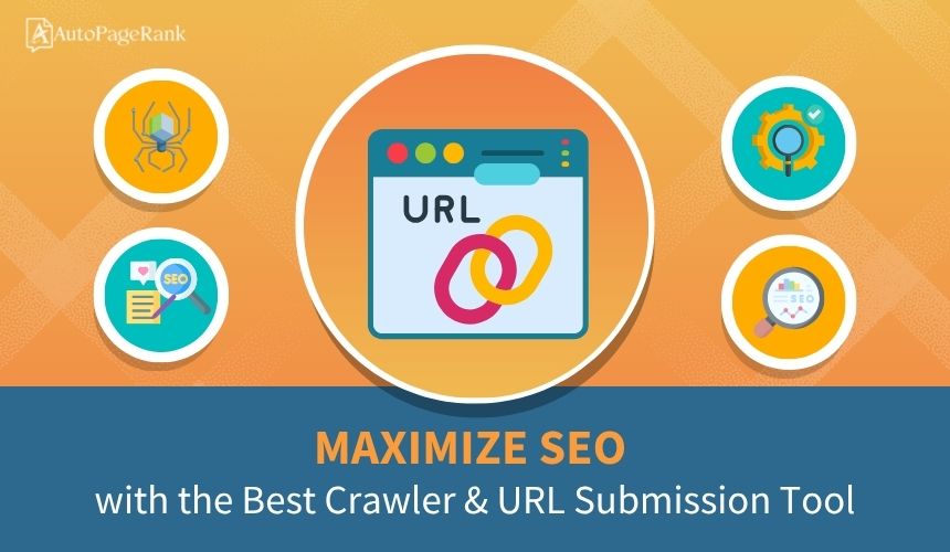 Select Maximize SEO with the Best Crawler & URL Submission Tool Maximize SEO with the Best Crawler & URL Submission Tool
