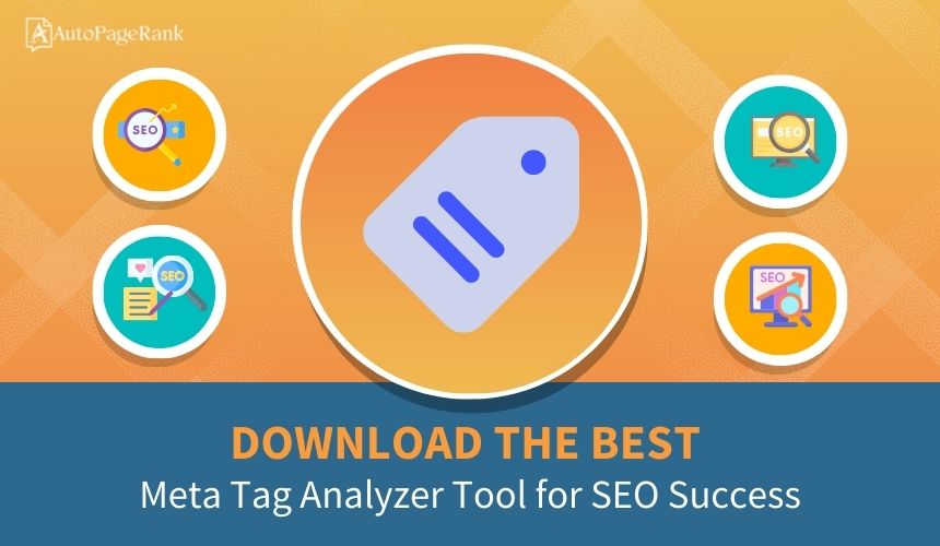 Download the Best Meta Tag Analyzer Tool for SEO Success