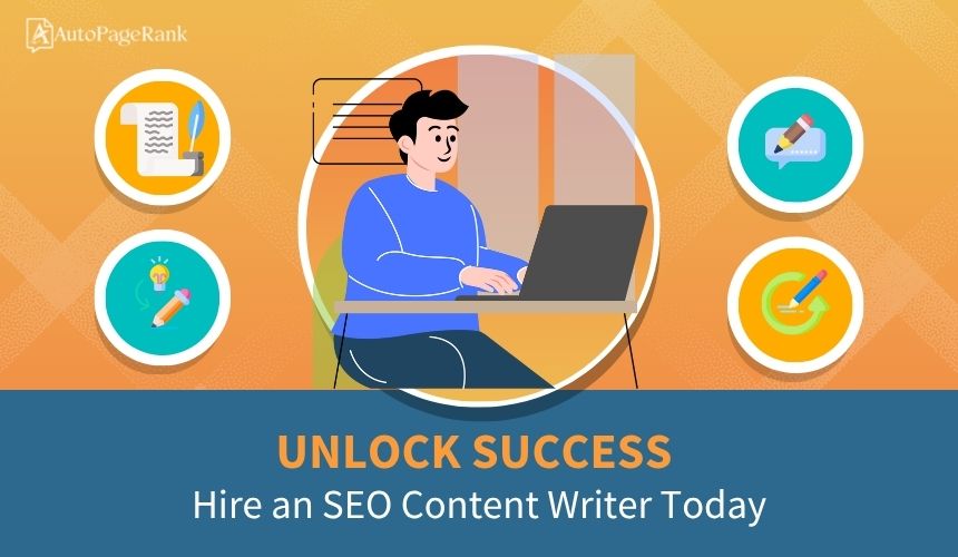 Unlock Success: Hire an SEO Content Writer Today