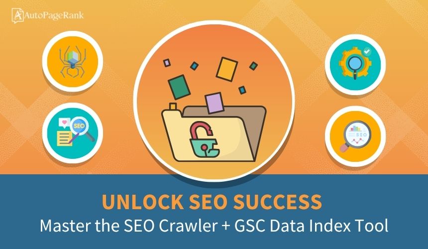 Unlock SEO Success: Master the SEO Crawler + GSC Data Index Tool