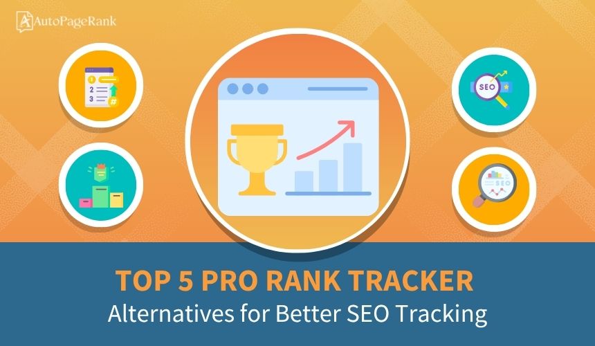 Top 5 Pro Rank Tracker Alternatives for Better SEO Tracking