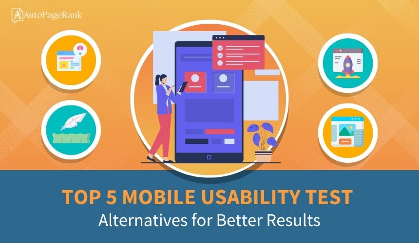 Top 5 Mobile Usability Test Alternatives for Better Results
