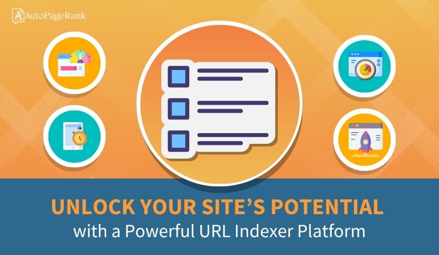 Unlock Your Site’s Potential with a Powerful URL Indexer Platform
