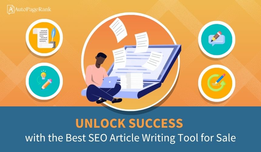 Unlock Success with the Best SEO Article Writing Tool for Sale