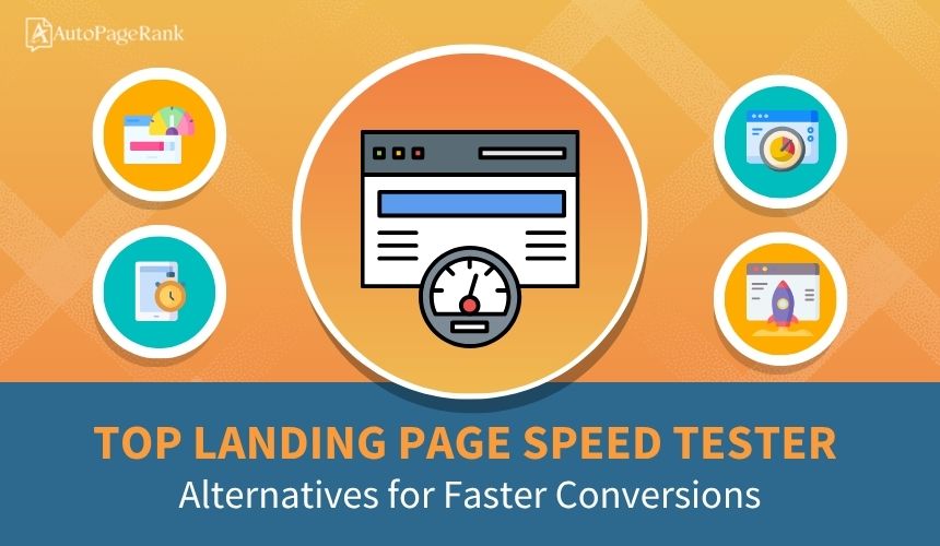 Top Landing Page Speed Tester Alternatives for Faster Conversions