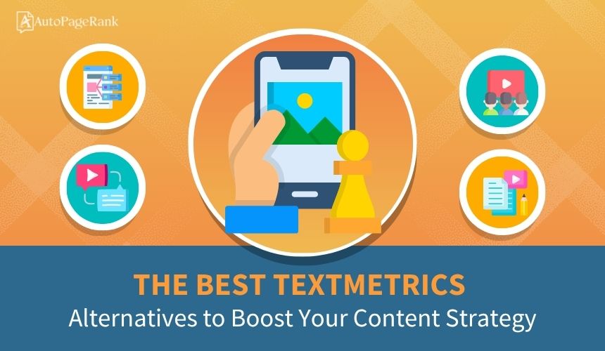 The Best Textmetrics Alternatives to Boost Your Content Strategy