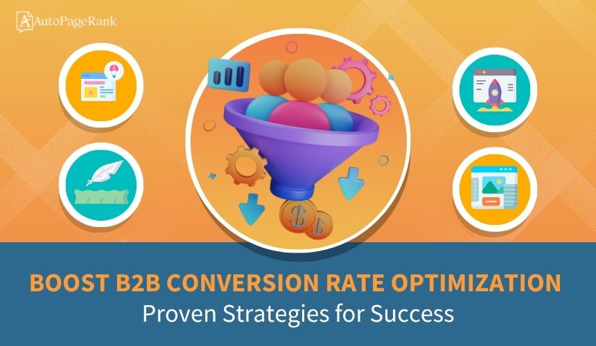Boost B2B Conversion Rate Optimization: Proven Strategies for Success
