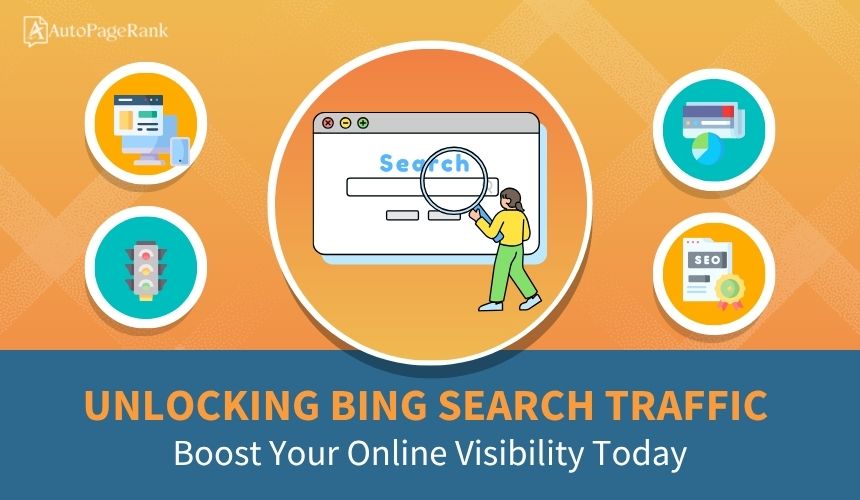 Unlocking Bing Search Traffic: Boost Your Online Visibility Today