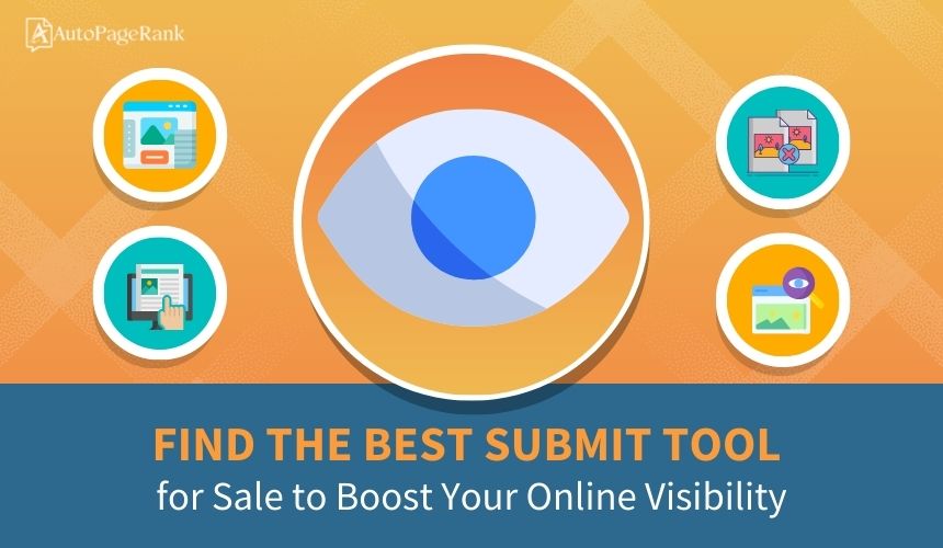 Find the Best Submit Tool for Sale to Boost Your Online Visibility