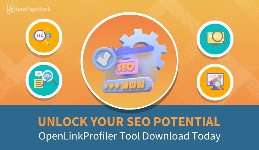 Unlock Your SEO Potential: OpenLinkProfiler Tool Download Today
