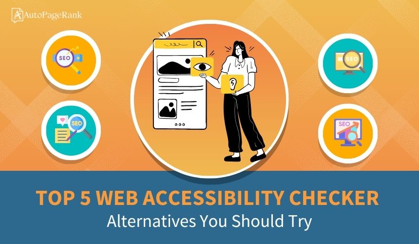 Top 5 Web Accessibility Checker Alternatives You Should Try