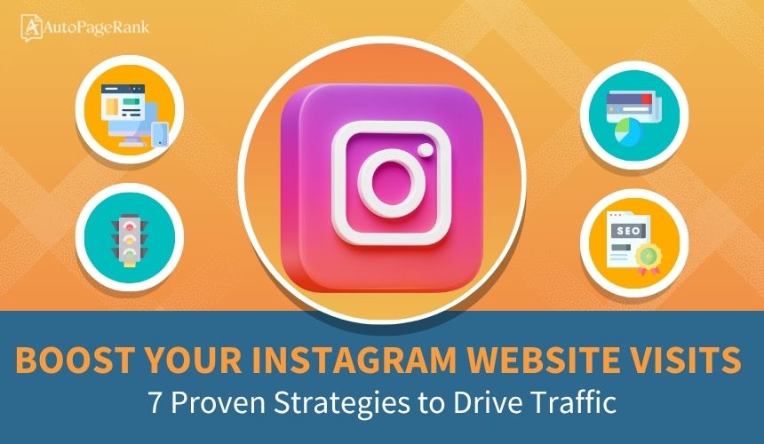 Select Boost Your Instagram Website Visits: 7 Proven Strategies to Drive Traffic Boost Your Instagram Website Visits: 7 Proven Strategies to Drive Traffic