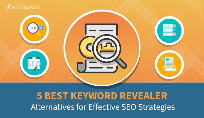 5 Best Keyword Revealer Alternatives for Effective SEO Strategies