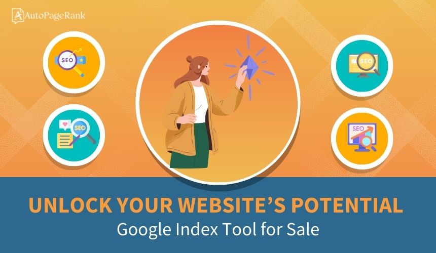 Unlock Your Website’s Potential: Google Index Tool for Sale