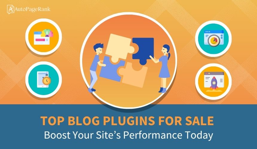 Top Blog Plugins for Sale: Boost Your Site’s Performance Today