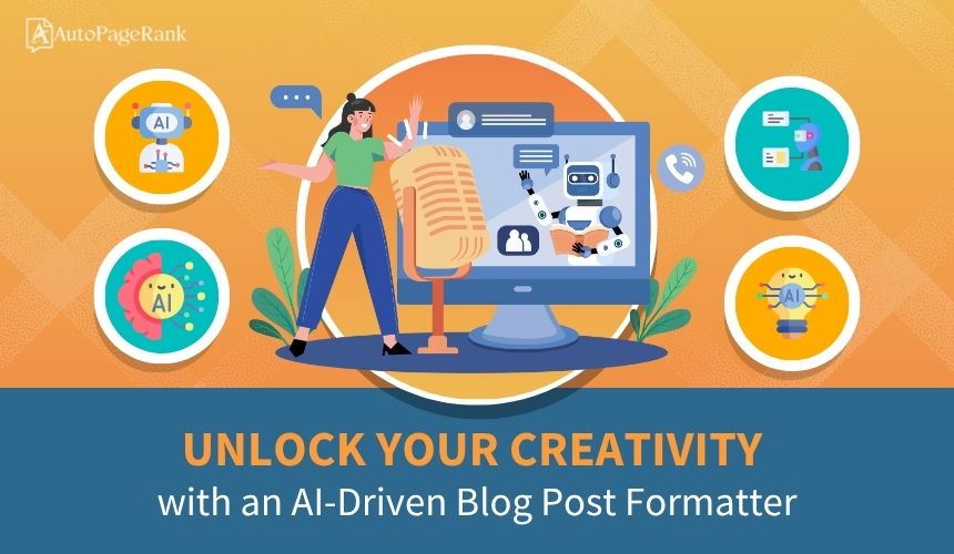 Unlock Your Creativity with an AI-Driven Blog Post Formatter