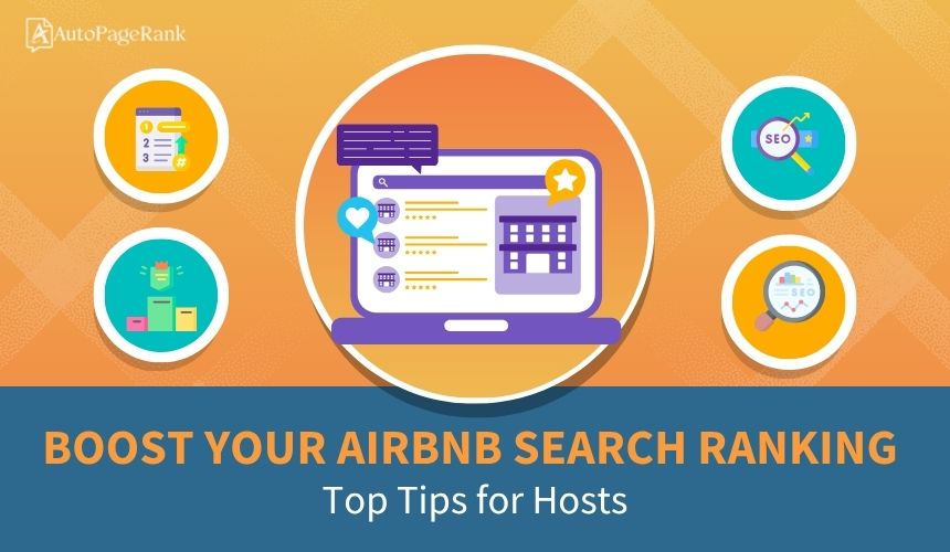 Boost Your Airbnb Search Ranking: Top Tips for Hosts