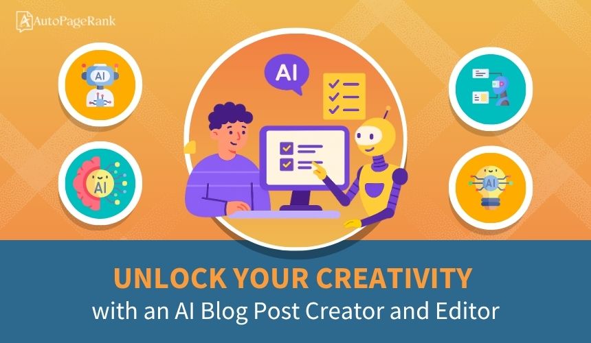 Unlock Your Creativity with an AI Blog Post Creator and Editor