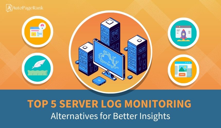 Select Top 5 Server Log Monitoring Alternatives for Better Insights Top 5 Server Log Monitoring Alternatives for Better Insights