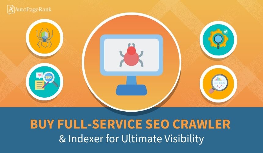Buy Full-Service SEO Crawler & Indexer for Ultimate Visibility